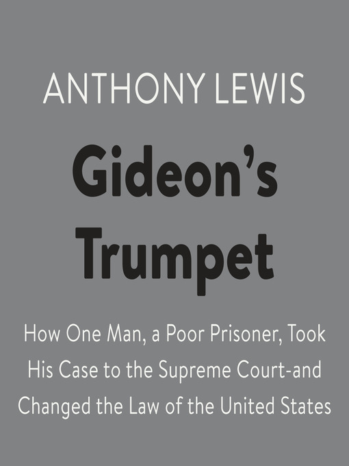 Title details for Gideon's Trumpet by Anthony Lewis - Available